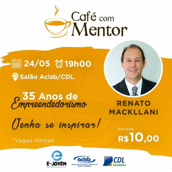 O E-Jovem, Núcleo de Jovens Empreendedores da ACISB CDL irá realizar nessa 5ª feira, dia 24 de maio um CAFÉ COM MENTOR.
