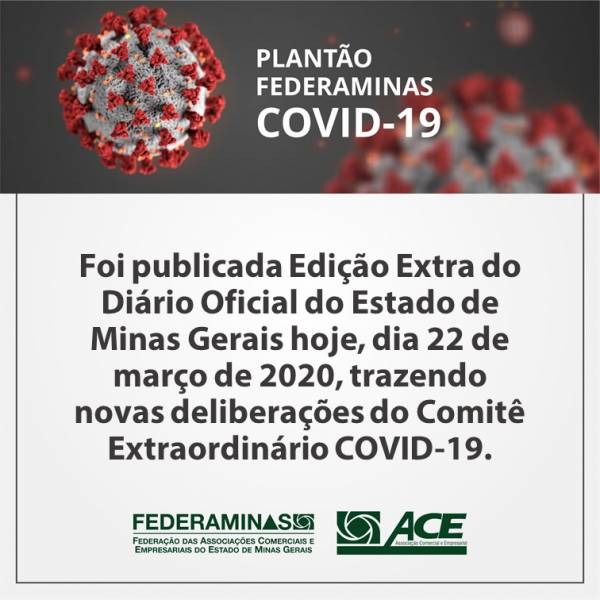 Novas deliberações do Comitê Extraordinário COVID-19 publicadas no Diário Ofícial de MG