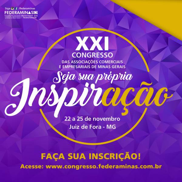 Congresso das ACEs reúne mais de 500 empresários mineiros