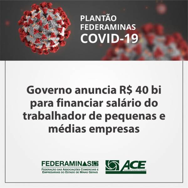 Governo anuncia R$ 40 bi para financiar salário do trabalhador de pequenas e médias empresas