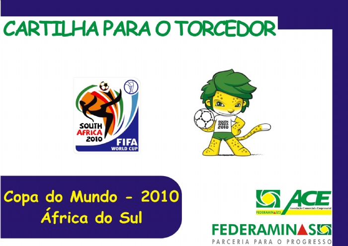 Informações para o período da Copa do Mundo