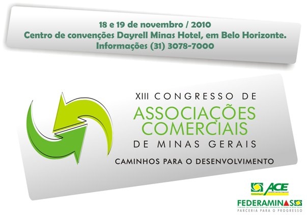 Empresários de todo o Estado se reúnem no Congresso das Associações Comerciais
