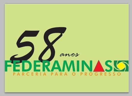 Federaminas: mais forte e representativa