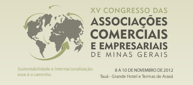 Começou o XV Congresso das Associações Comerciais e Empresarias