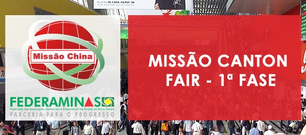 Delegação da Federaminas à Canton Fair tem extensa programação
