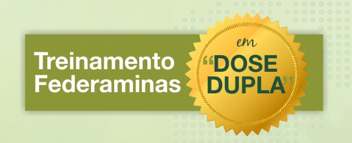 Treinamento em dose dupla na Federaminas