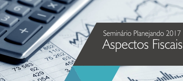 Conselho de Assuntos Tributários realiza seminário na próxima semana