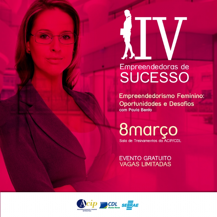 Federada de Ponte Nova faz o IV Empreendedoras de Sucesso